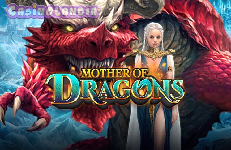 Mother of Dragons Slot by SimplePlay