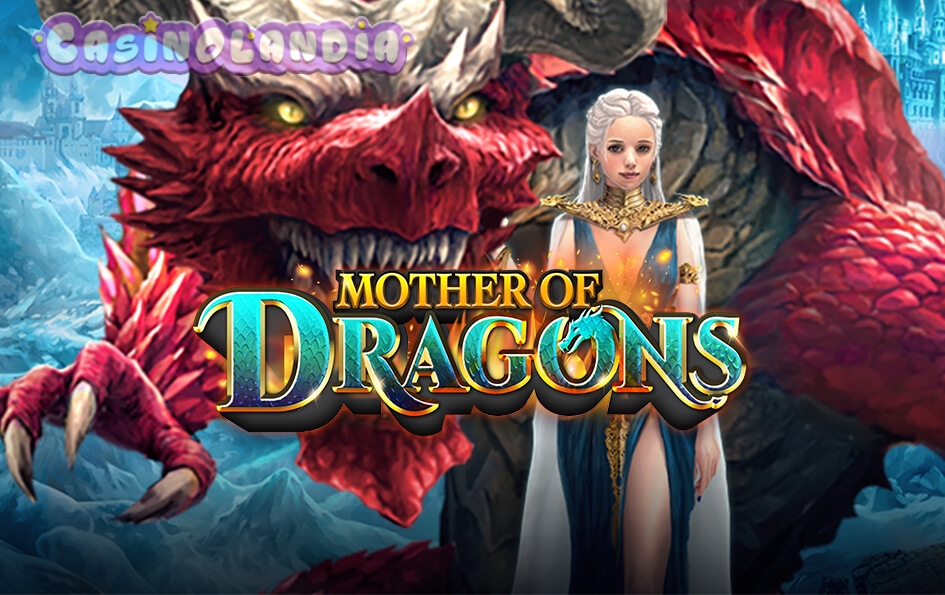 Mother of Dragons Slot by SimplePlay