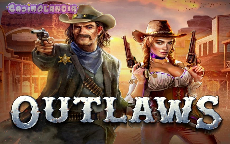 Outlaws by Slotmill