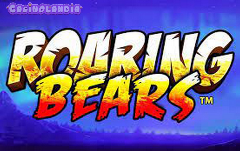 Roaring Bears by Playtech