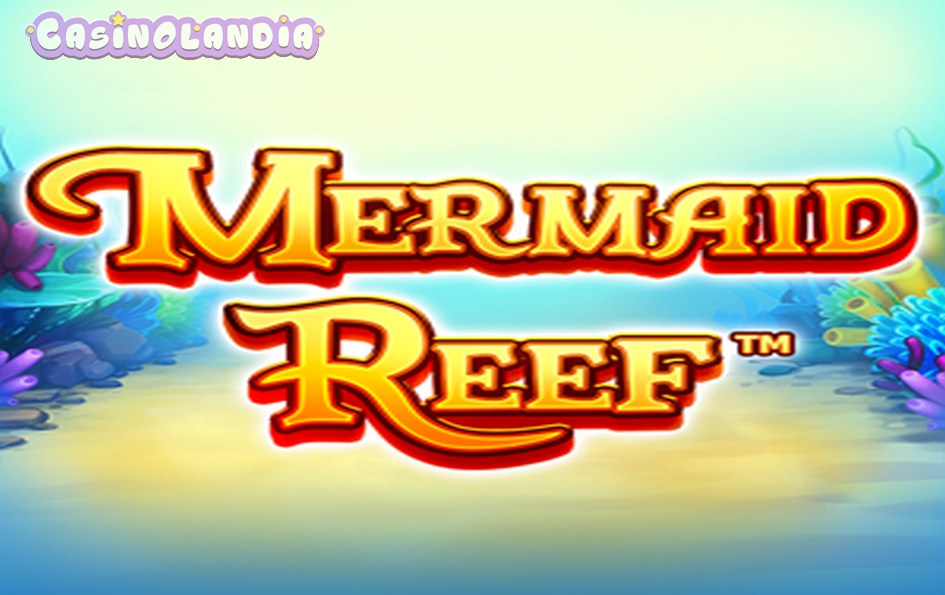 Mermaid Reef by Relax Gaming