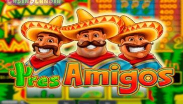 Tres Amigos by Playtech