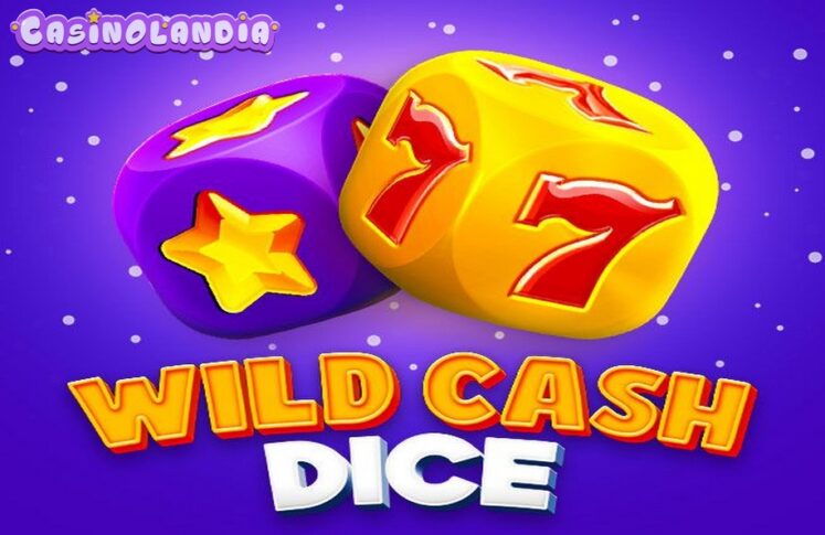 Wild Cash Dice by BGAMING