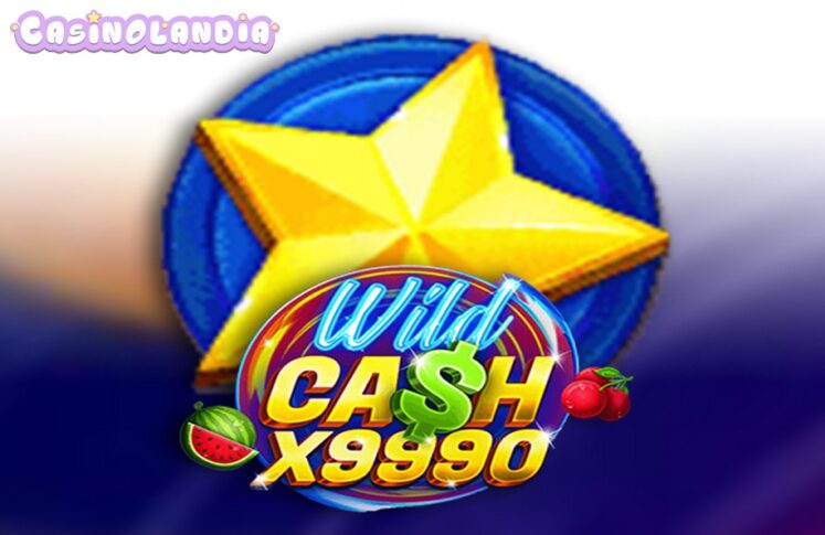 Wild Cash x9990 by BGAMING