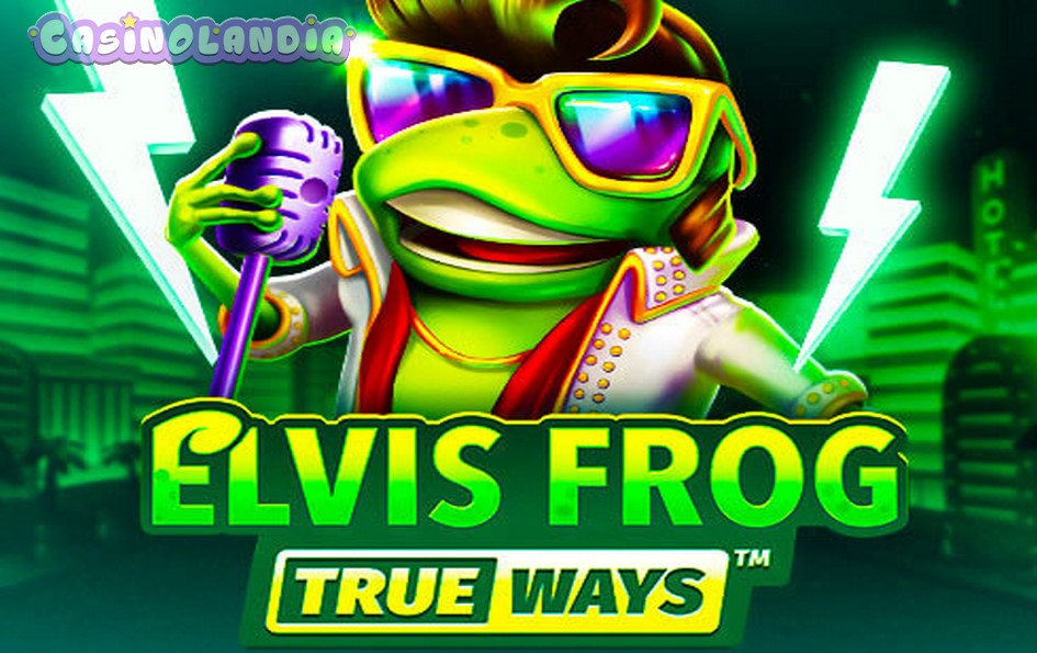 Elvis Frog Trueways by BGAMING
