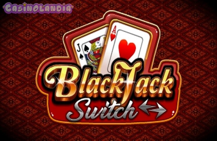 Blackjack Switch by Red Rake