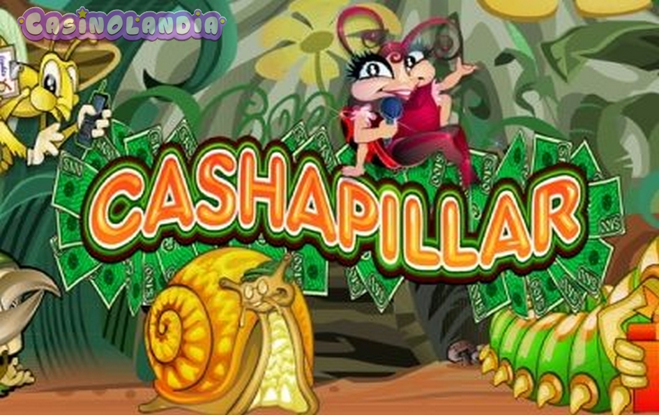Cashapillar by Microgaming