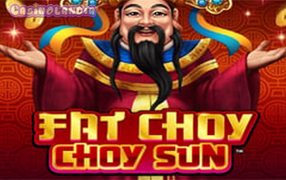 Fat Choy Choy Sun by Playtech