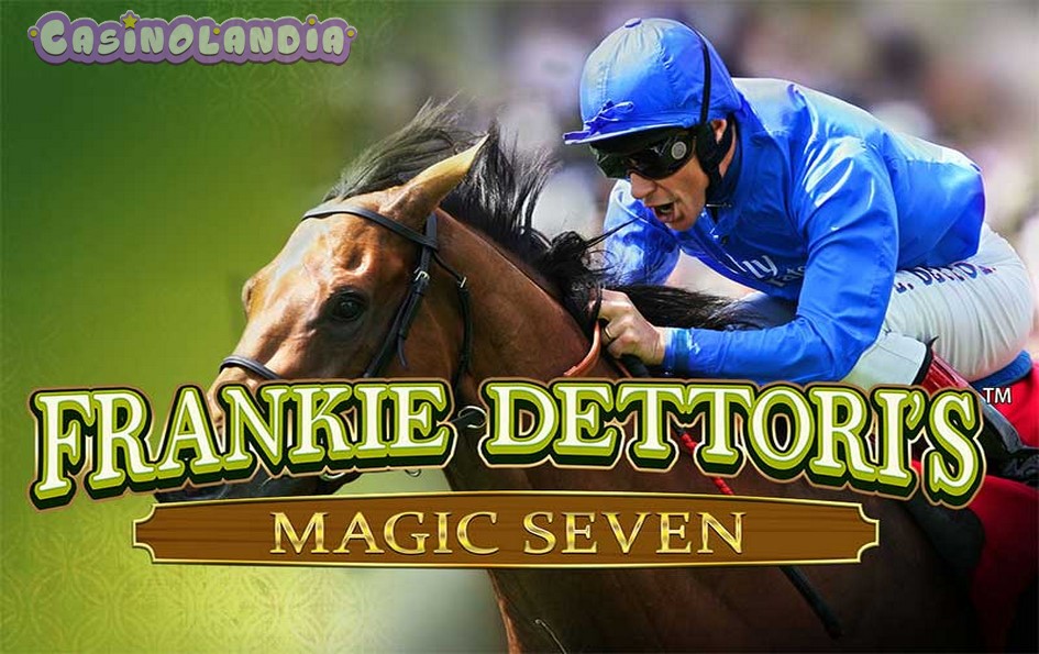 Frankie Dettori’s: Magic Seven by Playtech