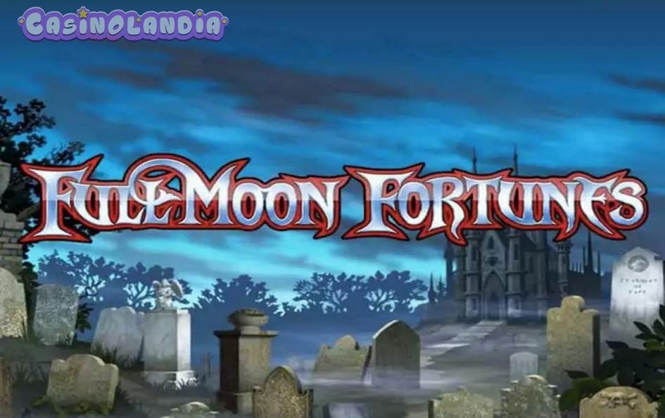 Fullmoon Fortunes by Playtech