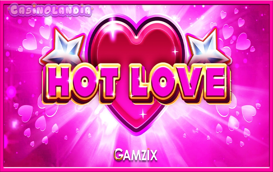 Hot Love by Gamzix