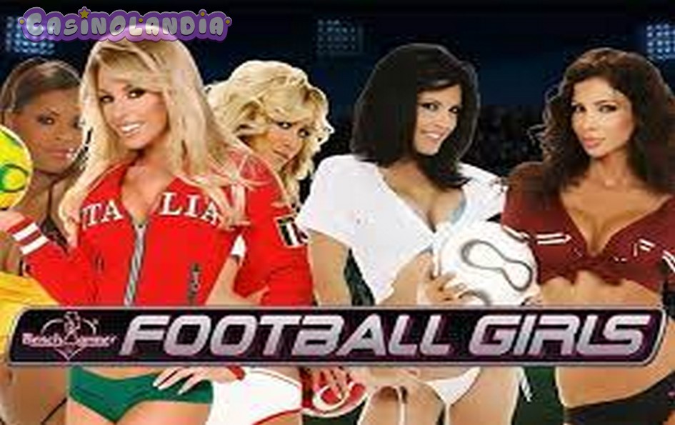 Benchwarmers Football Girls by Playtech