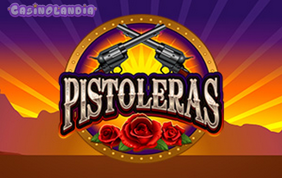 Pistoleras by Microgaming