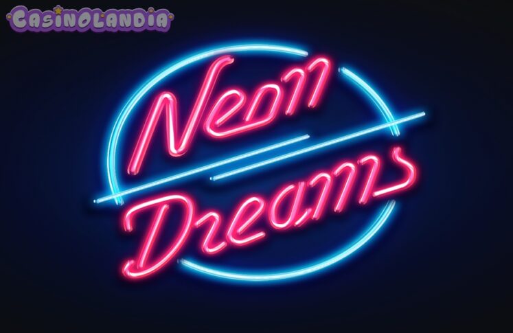 Neon Dreams by Slotmill