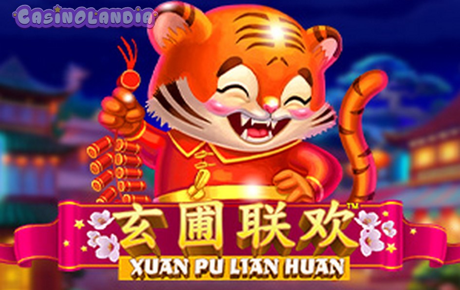 Xuan Pu Lian Huan by Playtech