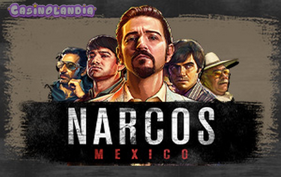 Narcos Mexico by Red Tiger