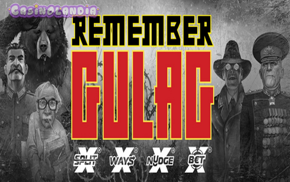 Remember Gulag by Nolimit City