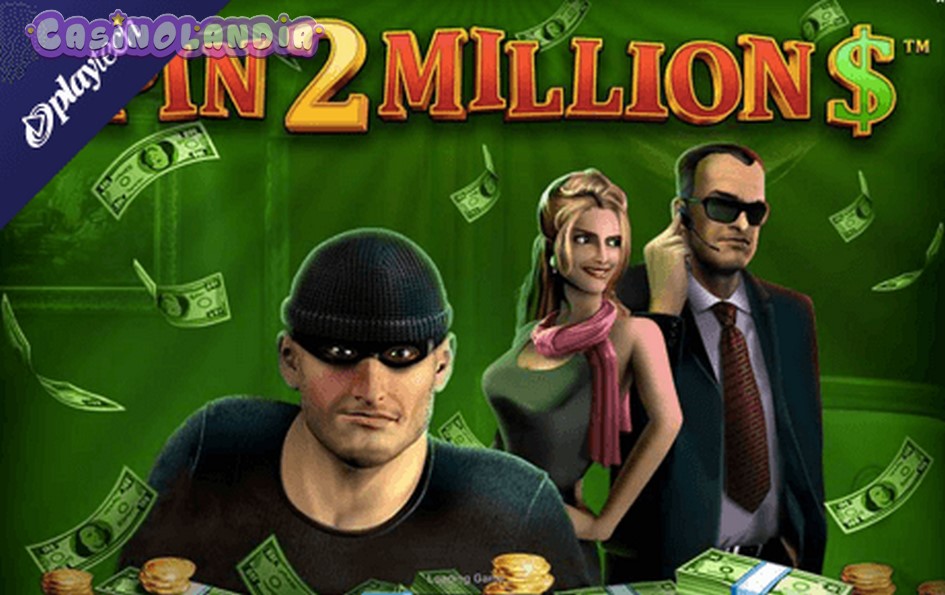 Spin 2 Million by Playtech