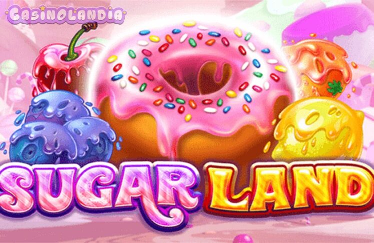 Sugar Land by Felix Gaming