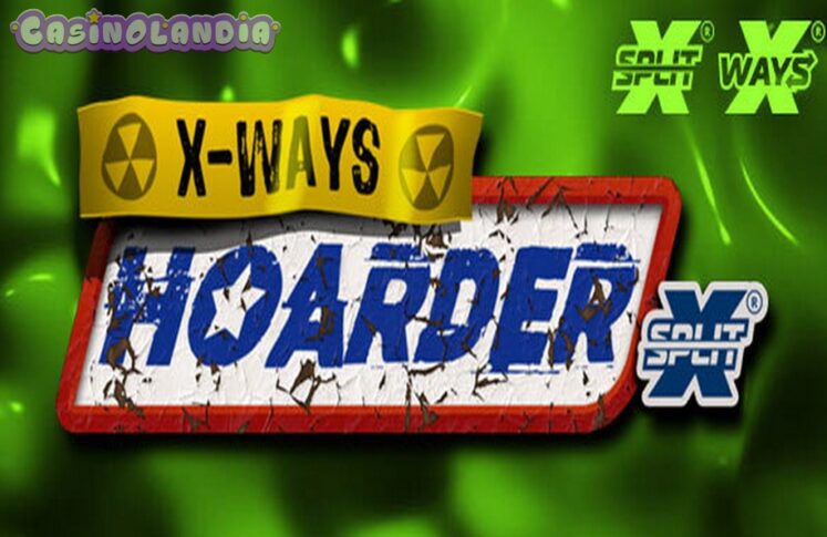 xWays Hoarder xSplit by Nolimit City