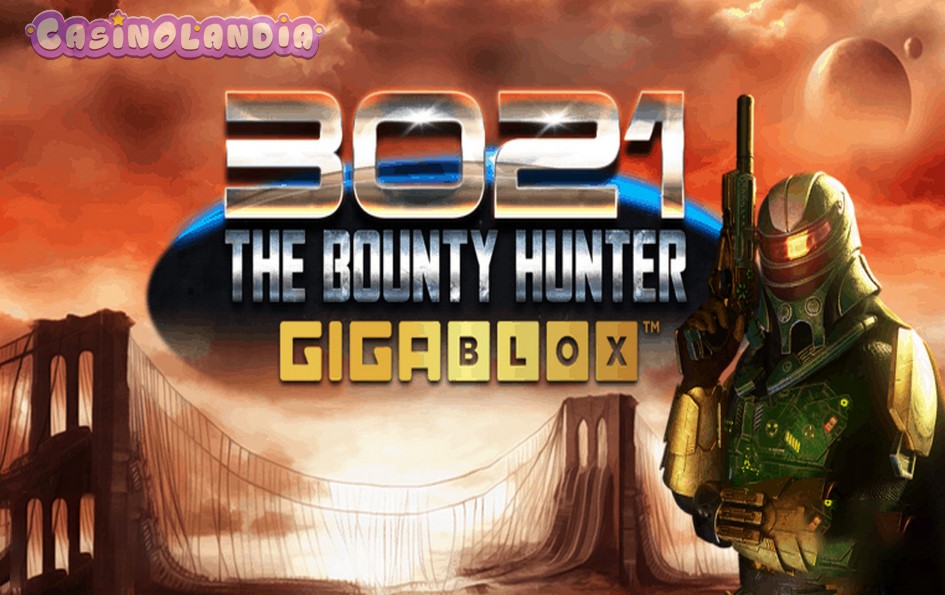3021 The Bounty Hunter Gigablox by Reflex Gaming