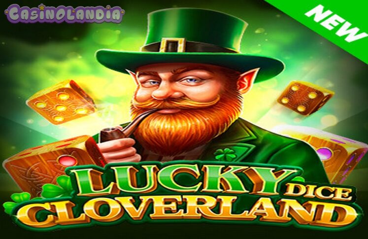 Lucky Cloverland Dice by Endorphina