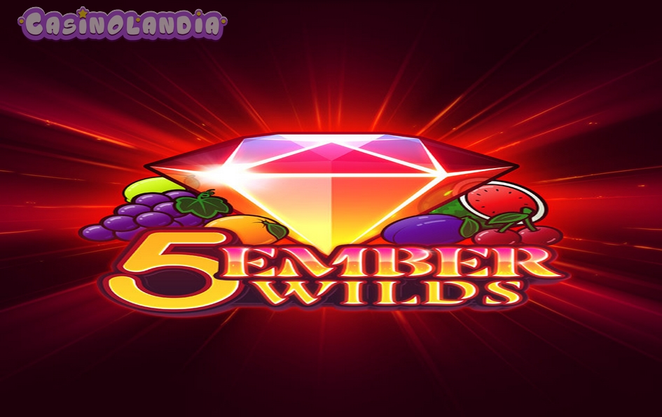 5 Ember Wilds by Gamomat