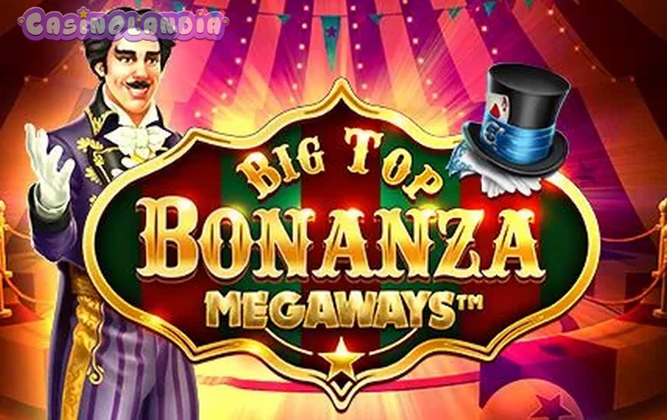 Big Top Bonanza Megaways by Skywind Group