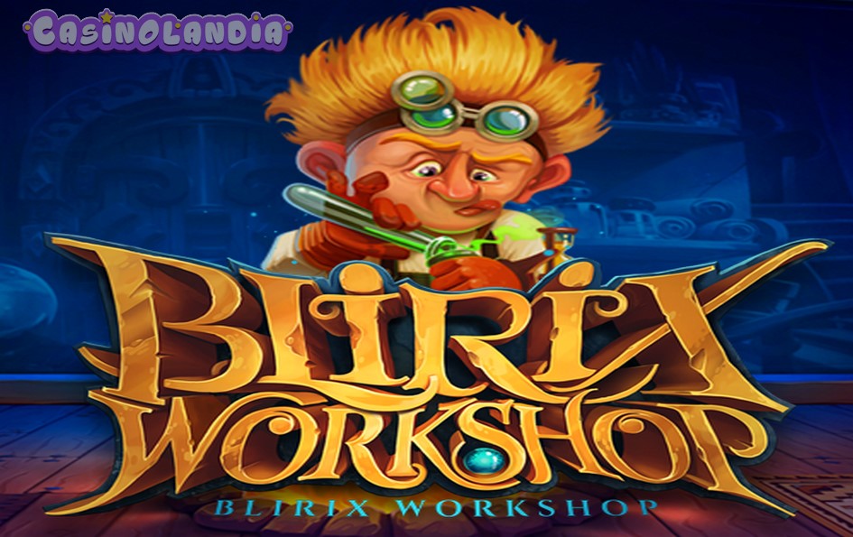 Blirix Workshop by Iron Dog Studio