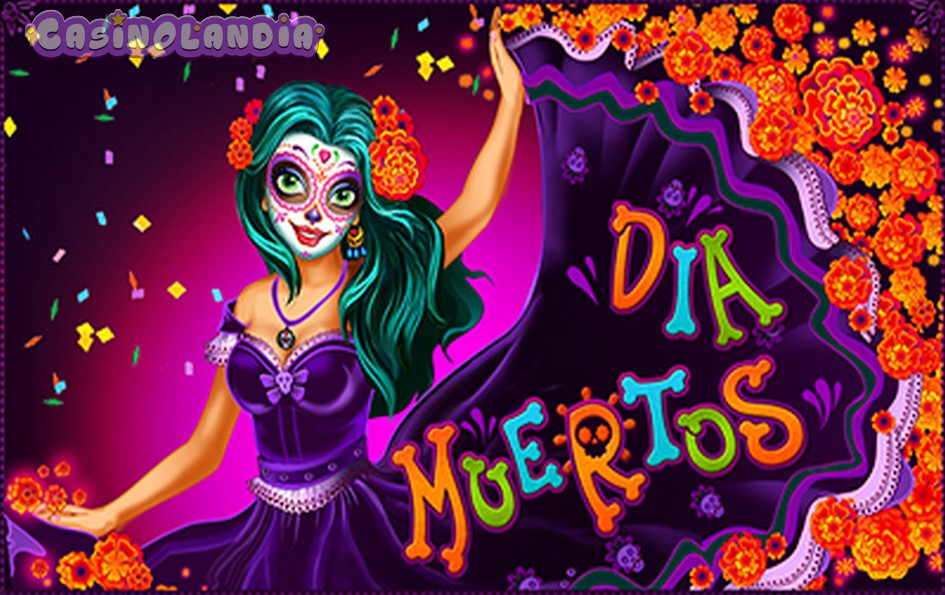 Dia Muertos by Amatic Industries