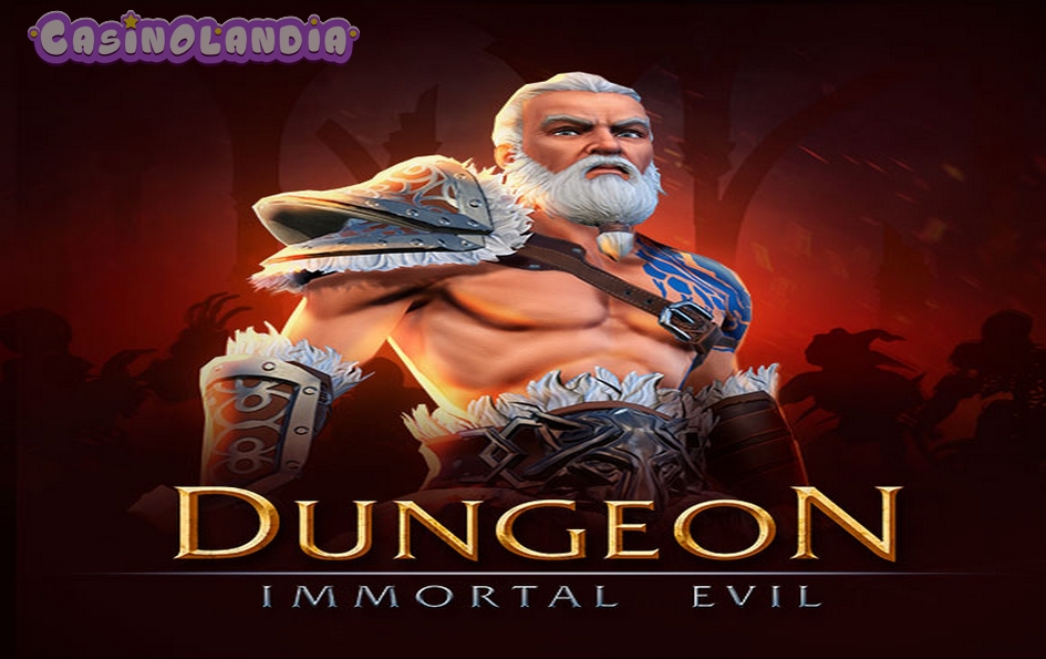Dungeon Immortal Evil by Evoplay