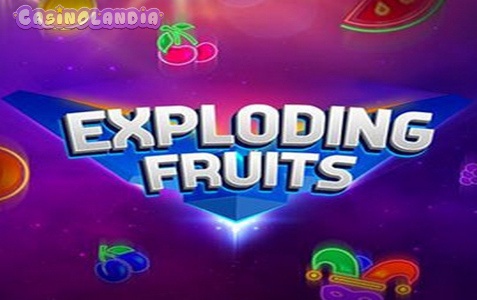 Exploding Fruits by Evoplay