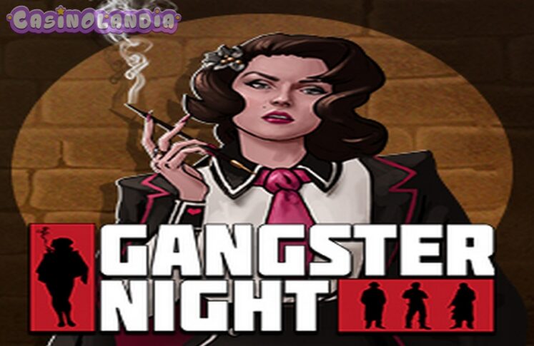 Gangster Night by Evoplay