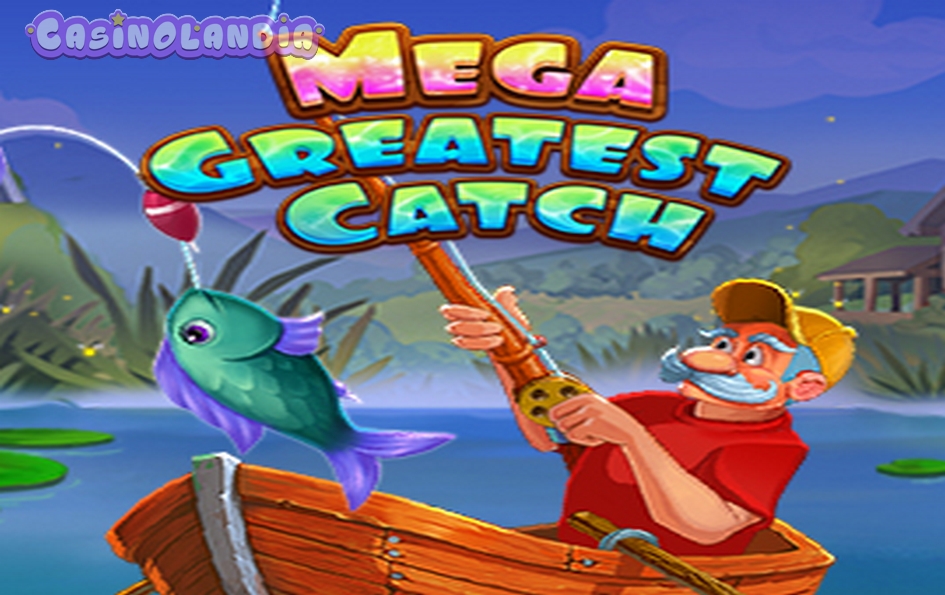 Mega Greatest Catch by Evoplay