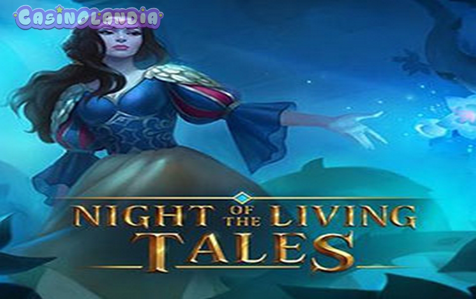 Night of the Living Tales by Evoplay