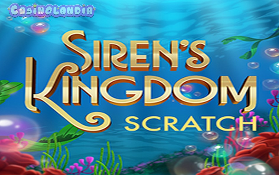 Sirens Kingdom Scratch by Iron Dog Studio