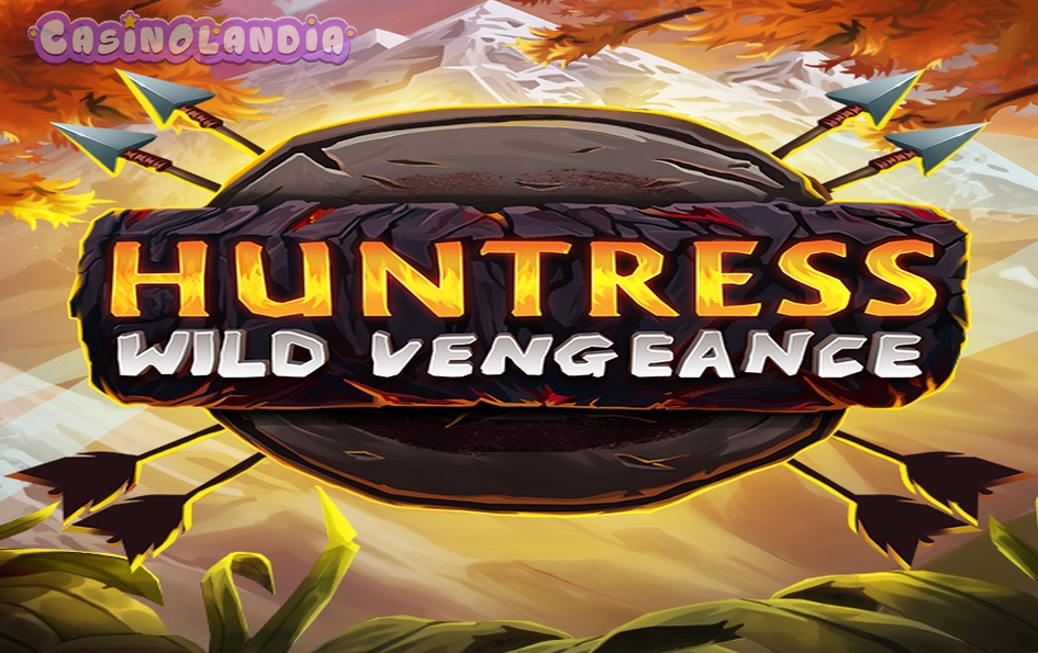 huntress wild vengeance