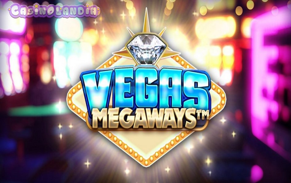 Vegas Megaways by Big Time Gaming