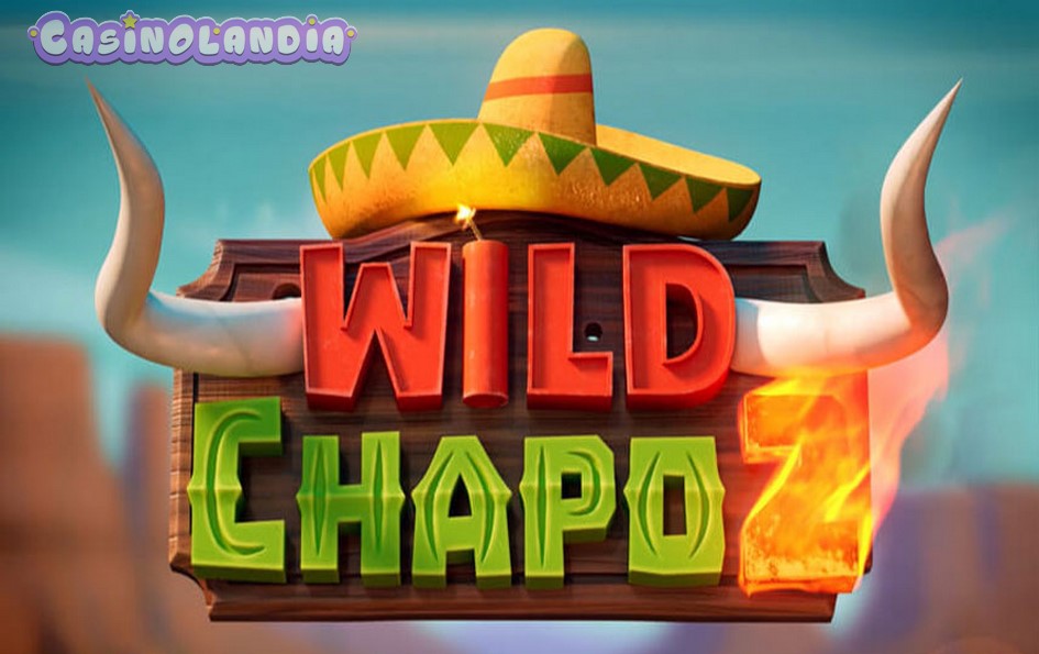 Wild Chapo 2 by Relax Gaming