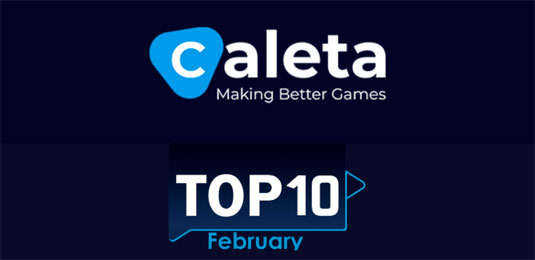 Caleta Gaming Top 10 in February