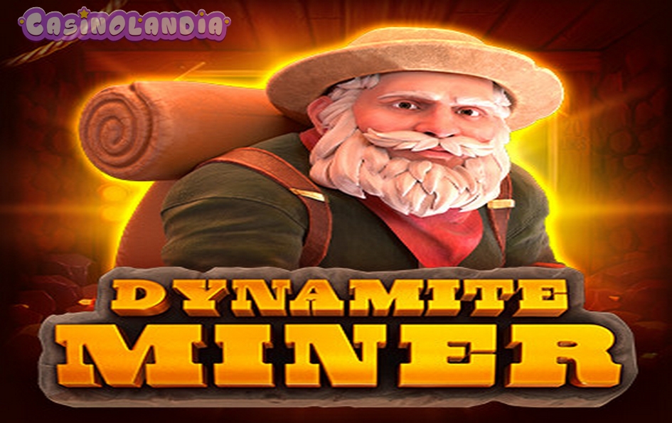Dynamite Miner by Endorphina