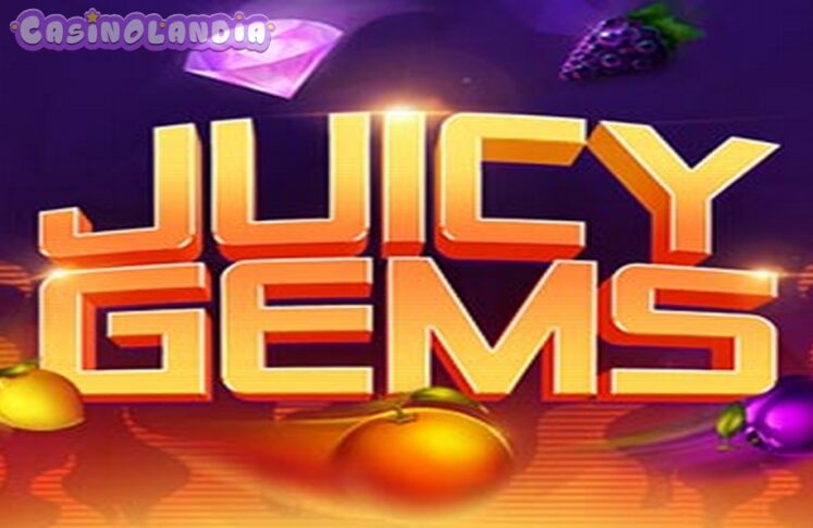 Juicy Gems by Evoplay