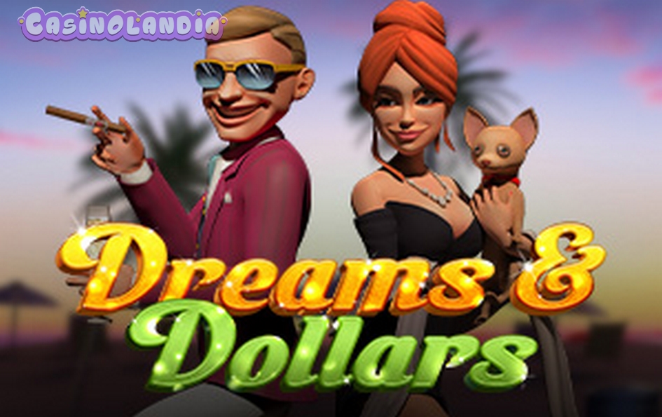 Dreams and Dollars Slot by StakeLogic