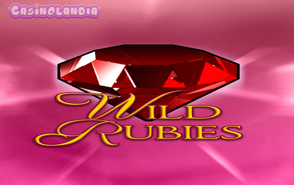 Wild Rubies by Gamomat