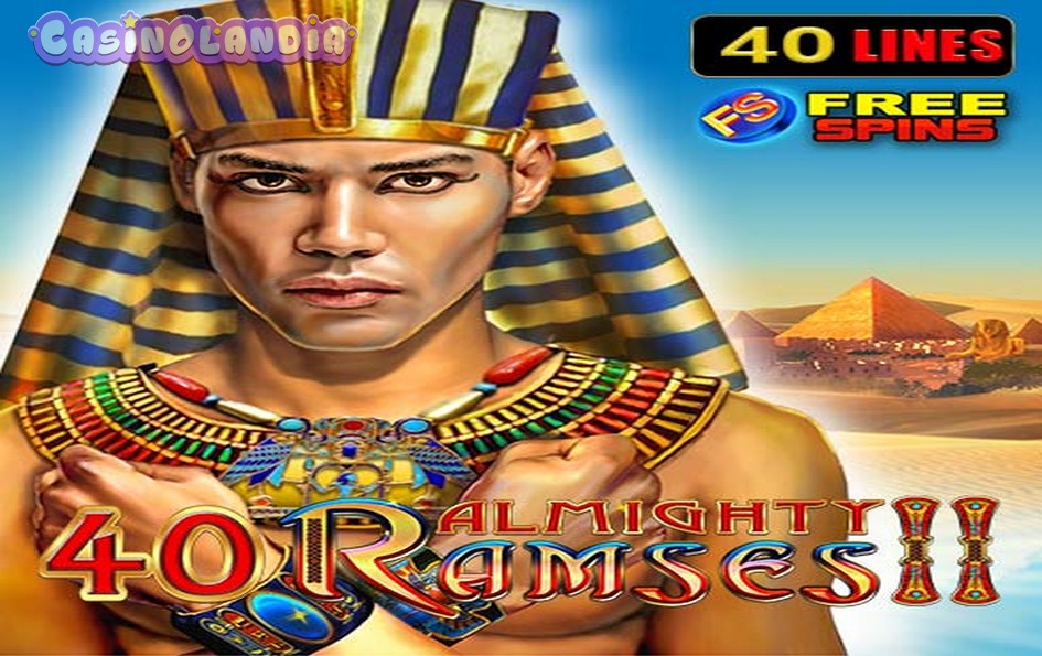 40 Almighty Ramses II by EGT
