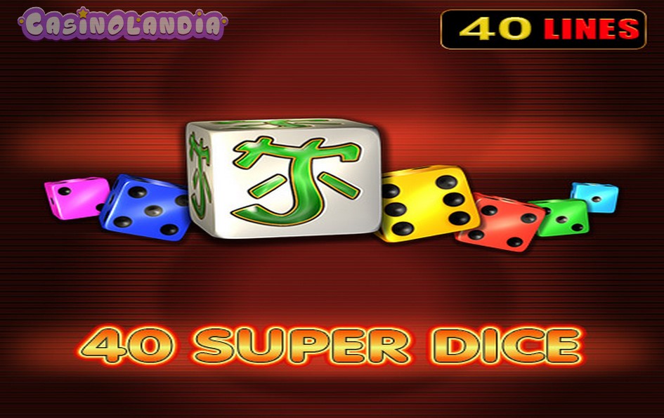 40 Super Dice by Amusnet