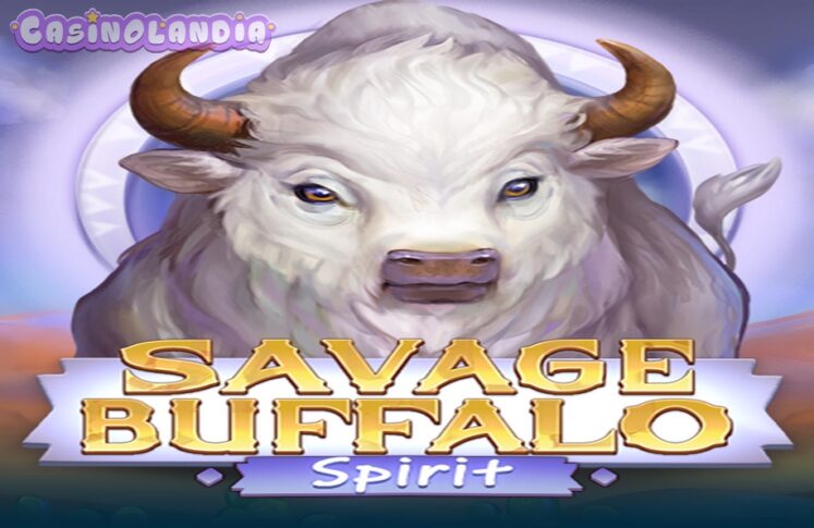 Savage Buffalo Spirit by BGAMING