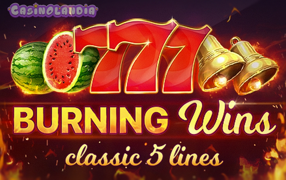 Burning Wins: classic 5 lines by Playson