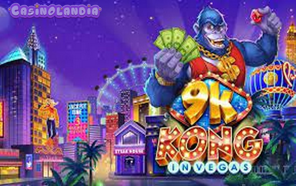 9k Kong in Vegas by 4ThePlayer