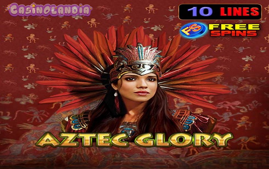 Aztec Glory by EGT